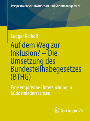 cover image of Auf dem Weg zur Inklusion?--Die Umsetzung des Bundesteilhabegesetzes (BTHG)